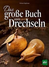 Das große buch vom drechseln - große,