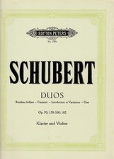 Franz Schubert: Duos für Violine und Klavier, Peters