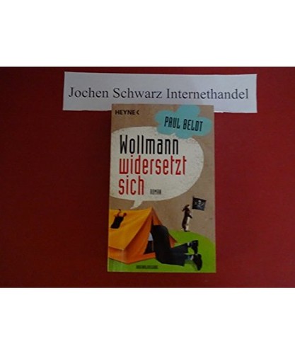 Wollmann widersetzt sich paul - widersetzt,