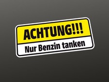 5 x ACHTUNG! Nur Benzin tanken