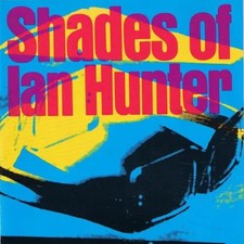 CD Ian Hunter Shades Of Ian