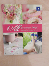 ACUFACTUM All die schönen Dinge Die Kunst, den Alltag zu genießen