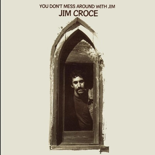 Jim croce you - jim,