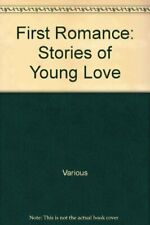 First Romance: Stories of