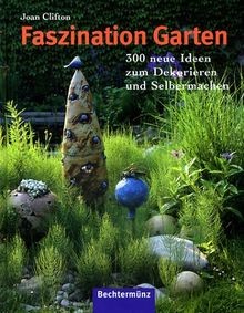 Faszination garten 300 - garten., neue