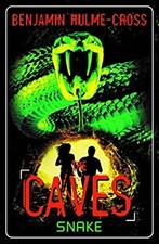 The Caves: Snake : The Caves 6 Paperback Benjamin Hulme-Cross