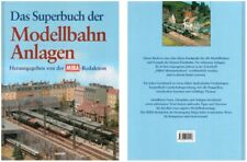 Das Superbuch der Modellbahn Anlagen - MIBA Redaktion