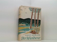 Der Wanderer : Romantrilogie. Hamsun, Knut: