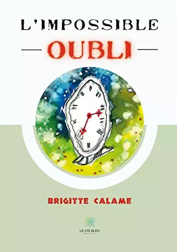 Impossible oubli brigitte - l'impossible,