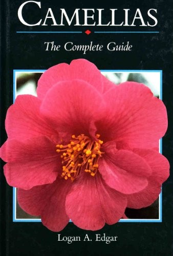 Camellias the complete guide - complete,