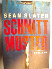 Taschenbuch "Schnittmuster" Thriller von Sean Slater