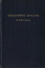 Qualitative Analyse W Böttger 1925 Lehrbuch Chemie Analytik Standardwerk Origina