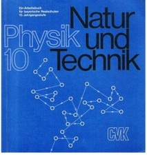 Natur und Technik. Physik 10