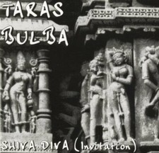 Taras Bulba (Maxi-CD) Shiva Diva (Einladung, 1997)