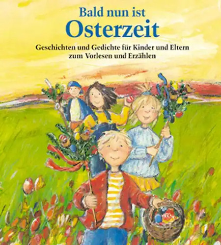 Bald nun ist - , osterzeit