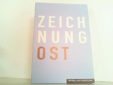 Zeichnung Ost: Erwerbungen der