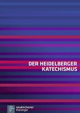 Der heidelberger katechismus - heidelberger,