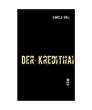 Der Kredithai, Egli, Sanela