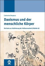 Catherine Despeux Daoismus und der menschliche Körper