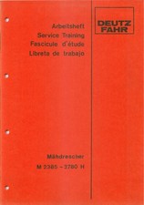 Arbeitsheft Deutz Fahr für Mähdrescher M 2385 bis 2780 H Original Ungebraucht