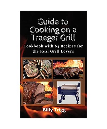 Guide cooking a traeger - on,