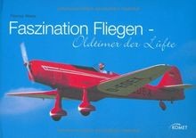 Faszination fliegen oldtimer - faszination, fliegen: