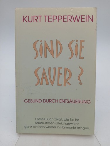 Sind sie sauer gesund - gesund, durch
