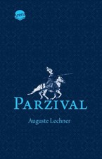 Parzival. Auf der Suche nach