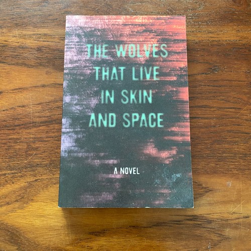 The wolves that live - the, skin