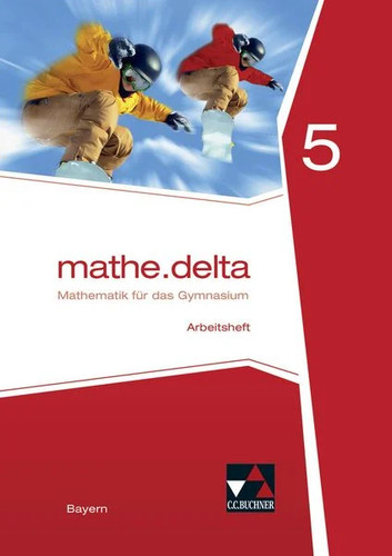 Mathe delta arbeitsheft - mathe.delta, 5