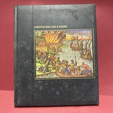 Abenteurer der Karibik. Aus der Time-Life-Serie "Die Seefahrer". Peter Wood und 