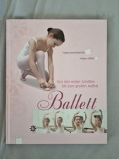 Ballett: Von den ersten Schritten bis zum großen Au... | Buch | Zustand sehr gut