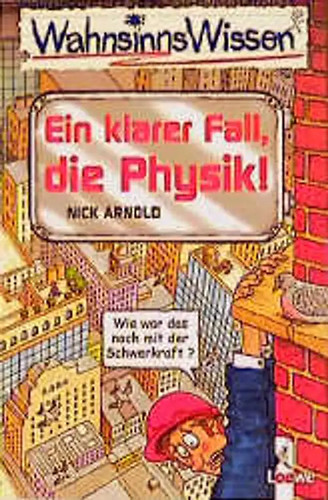 Ein klarer fall die physik - fall,, physik!