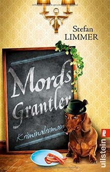 Mordsgrantler von limmer - mordsgrantler,