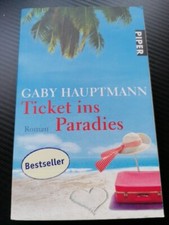 Ticket ins Paradies von Gaby Hauptmann (2010, Taschenbuch)