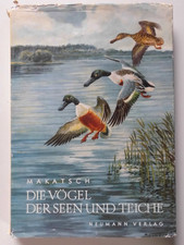 Die Vögel der Seen und Teiche Wolfgang Makatsch Buch Neumann Verlag DDR 1964