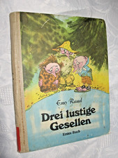 DREI LUSTIGE GESELLEN / ENO RAUD - ERSTES BUCH