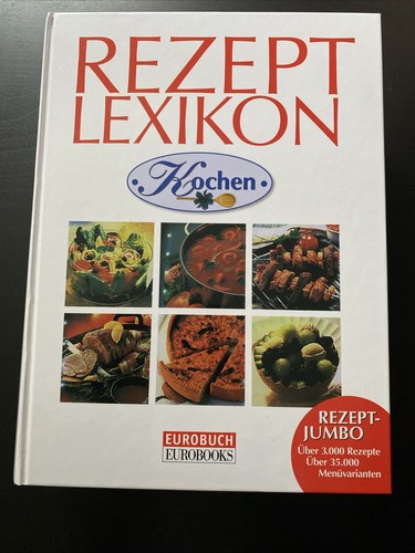 Rezeptlexikon kochen eurobuch - rezeptlexikon,