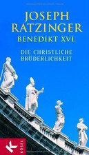 Die christliche Brüderlichkeit von Joseph Ratzinger | Buch | Zustand sehr gut