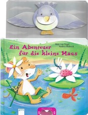 Ein Abenteuer für die kleine Maus Vogel, Maja von und Andrea Hebrock: