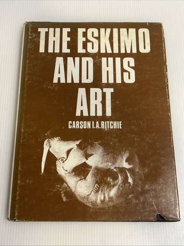 The eskimo his art - eskimo, by