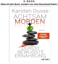 Achtsam morden durch bewusste