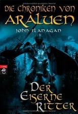 Die Chroniken von Araluen - Der eiserne Ritter von John ... | Buch | Zustand gut