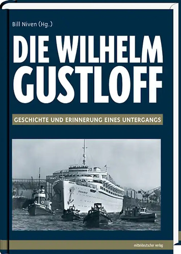 Die wilhelm gustloff - "wilhelm, gustloff"
