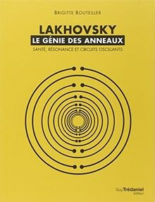 Lakhovsky génie des - le,