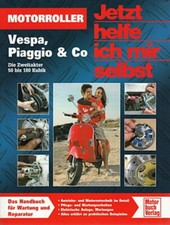 MOTORROLLER VESPA & PIAGGIO 50-180ccm Reparaturanleitung/Reparatur-Buch/Handbuch