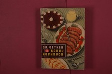 394465 August Oetker DR. OETKER SCHULKOCHBUCH Ceres-Verlag GmbH