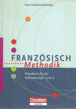 H.-L. Krechel (Hrsg.). Französisch Methodik. Handbuch für Sekundarstufe I und II