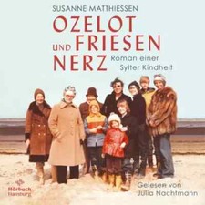 Ozelot und Friesennerz von