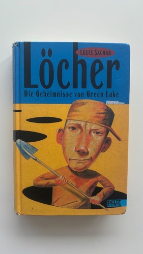 Löcher von louis sachar - löcher,